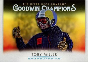 2021 Upper Deck Goodwin Champions #88 Toby Miller Front