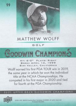 2021 Upper Deck Goodwin Champions #99 Matthew Wolff Back