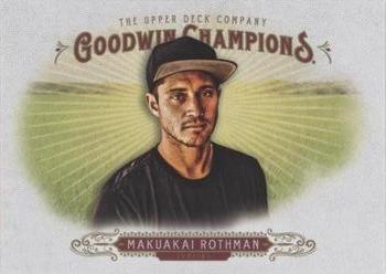 2018 Upper Deck Goodwin Champions - Blank Back #NNO Makuakai Rothman Front