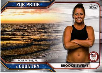 2021 Topps U.S. Olympic & Paralympic Team & Hopefuls - For Pride and Country #PC-7 Brooke Sweat Front