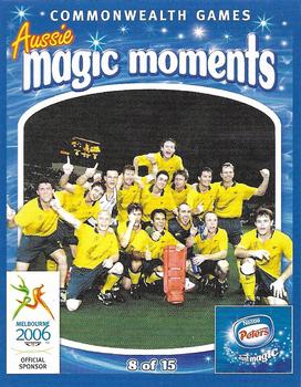 2006 Peters Commonwealth Games Aussie Magic Moments #8 Men's Hockey Team Front