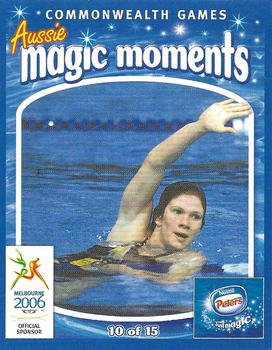 2006 Peters Commonwealth Games Aussie Magic Moments #10 Tracey Wickham Front
