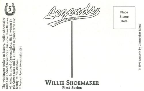 1990-91 Legends Sports Memorabilia Postcards First Series #5 Willie Shoemaker Back