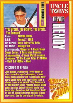 1997 Uncle Tobys Talent Towards 2000 #5 Trevor Hendy Back