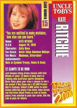1997 Uncle Tobys Talent Towards 2000 #15 Kate Ritchie Back