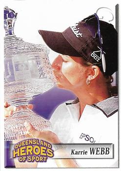 2002 Courier Mail Sunday Mail Queensland Heroes of Sport #6 Karrie Webb Front