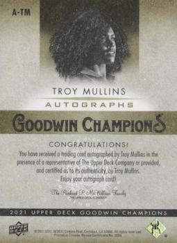 2021 Upper Deck Goodwin Champions - Autographs Inscriptions #A-TM Troy Mullins Back