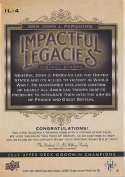 2021 Upper Deck Goodwin Champions - Impactful Legacies Stamp Relics #IL-4 Gen John J. Pershing Back