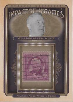2021 Upper Deck Goodwin Champions - Impactful Legacies Stamp Relics #IL-8 William Allen White Front