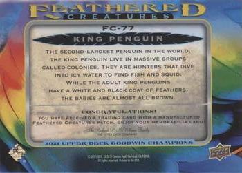 2021 Upper Deck Goodwin Champions - Feathered Creatures Manufactured Patches #FC-77 King Penguin Back