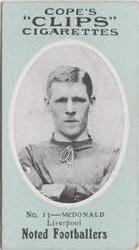1910 Cope Brothers Noted Footballers #13 John McDonald Front