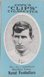 1910 Cope Brothers Noted Footballers #62 Frank Costello Front