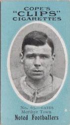 1910 Cope Brothers Noted Footballers #63 George Gates Front