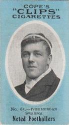 1910 Cope Brothers Noted Footballers #65 Ivor Morgan Front