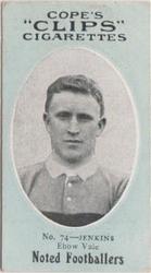 1910 Cope Brothers Noted Footballers #74 Chick Jenkins Front