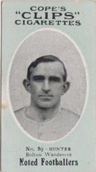 1910 Cope Brothers Noted Footballers #89 Billy Hunter Front