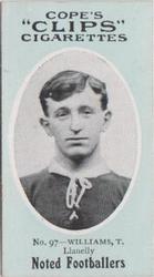 1910 Cope Brothers Noted Footballers #97 T. Williams Front