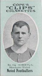 1910 Cope Brothers Noted Footballers #124 Charlie Roberts Front