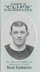 1910 Cope Brothers Noted Footballers #126 Sandy Turnbull Front