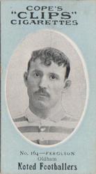 1910 Cope Brothers Noted Footballers #164 Joe Ferguson Front
