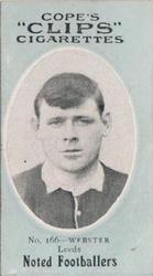1910 Cope Brothers Noted Footballers #166 Fred Webster Front