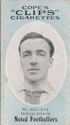 1910 Cope Brothers Noted Footballers #200 Jimmy Fay Front