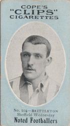 1910 Cope Brothers Noted Footballers #204 Tom Brittleton Front