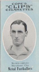 1910 Cope Brothers Noted Footballers #215 Thomas Kelso Front
