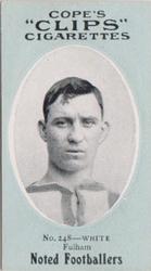 1910 Cope Brothers Noted Footballers #248 Walter White Front