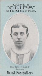 1910 Cope Brothers Noted Footballers #249 Bob Suart Front