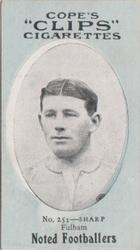 1910 Cope Brothers Noted Footballers #251 Jimmy Sharp Front