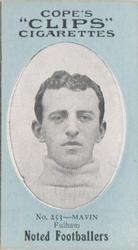 1910 Cope Brothers Noted Footballers #253 Fred Mavin Front