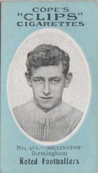 1910 Cope Brothers Noted Footballers #461 Charlie Millington Front