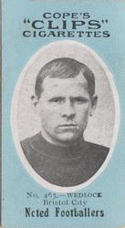 1910 Cope Brothers Noted Footballers #463 Billy Wedlock Front