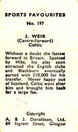 1948/53 A & J Donaldson Sports Favourites #197 Jock Weir Back