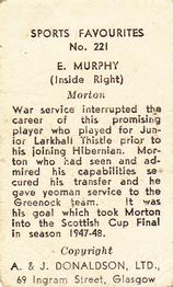 1948/53 A & J Donaldson Sports Favourites #221 Eddie Murphy Back