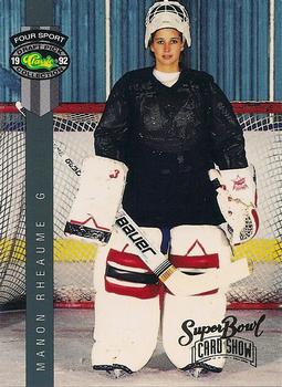 1992 Classic Four Sport - Super Bowl Card Show #NNO Manon Rheaume Front