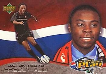 2004 Upper Deck / Pepsi Get Out There and Play #NNO Freddy Adu Front