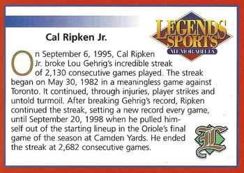 2001 Legends Sports Memorabilia #NNO Cal Ripken Back