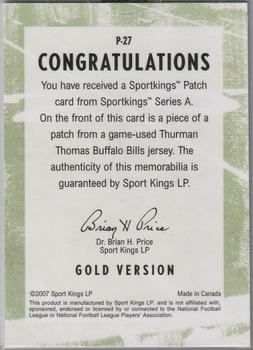 2007 Sportkings Series A - Patch Gold #P27 Thurman Thomas Back