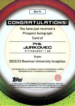 2022-23 Bowman University Inception - Base Autographs #BIA-PJ Phil Jurkovec Back