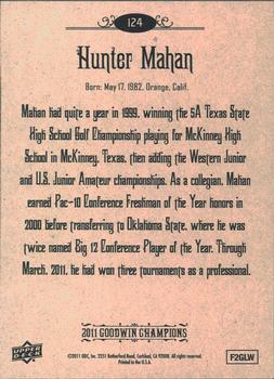 2011 Upper Deck Goodwin Champions #124 Hunter Mahan Back