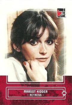 2011 In The Game Canadiana #62 Margot Kidder Front