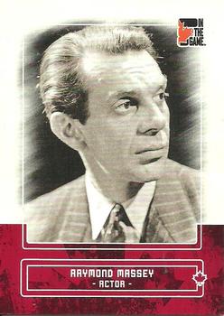 2011 In The Game Canadiana #76 Raymond Massey Front