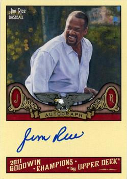 2011 Upper Deck Goodwin Champions - Autographs #A-JR Jim Rice Front