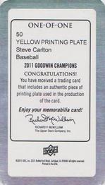 2011 Upper Deck Goodwin Champions - Mini Printing Plates Yellow #50 Steve Carlton Back
