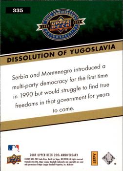 2009 Upper Deck 20th Anniversary #335 Dissolution of Yugoslavia Back