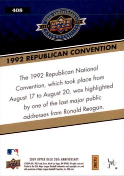 2009 Upper Deck 20th Anniversary #408 1992 Republican Convention Back