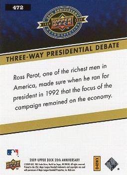 2009 Upper Deck 20th Anniversary #472 Three-Way Presidential Debate Back