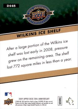 2009 Upper Deck 20th Anniversary #2448 Wilkins Ice Shelf Back